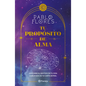 Tu Propósito de Alma: Descubre El Sentido de Tu Vida Con Ayuda de Tu Carta Astral / Your Soul Purpose - Paperback