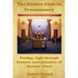 The Hidden Code in Freemasonry: Finding Light through esoteric interpretation of Masonic Ritual - Paperback