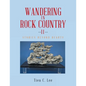 Wandering in Rock Country: Stories beyond Beauty - Paperback