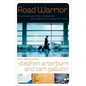 Road Warrior: How to Keep Your Faith, Relationships, and Integrity When Away from Home - Paperback