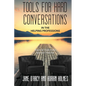 Tools for Hard Conversations in the Helping Professions: Practical Tools from Abstract Theories - Paperback