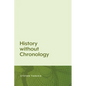 History Without Chronology - Paperback