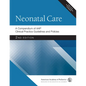 Neonatal Care: A Compendium of Aap Clinical Practice Guidelines and Policies - Paperback