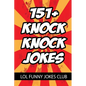 151+ Knock Knock Jokes: Funny Knock Knock Jokes for Kids - Paperback