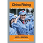 China Rising: Capitalist Roads, Socialist Destinations - Paperback