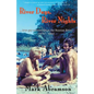 River Days, River Nights: ...true gay adventures at the Russian River (1976 - 1984) - Paperback
