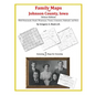 Family Maps of Johnson County, Iowa - Paperback
