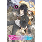 The World's Strongest Rearguard: Labyrinth Country's Novice Seeker, Vol. 8 (Light Novel): Volume 8 - Paperback