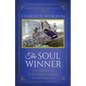 The Soul Winner: How to Lead Sinners to the Saviour (Updated Edition) - Paperback
