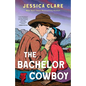 The Bachelor Cowboy - Paperback