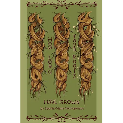 How Long Your Roots Have Grown - Paperback