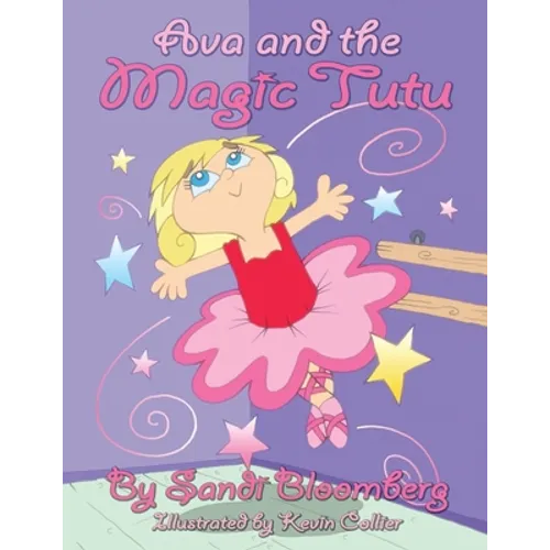 Ava and the Magic Tutu - Paperback