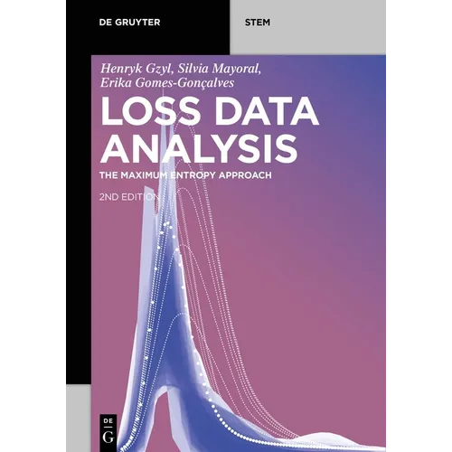 Loss Data Analysis: The Maximum Entropy Approach - Paperback