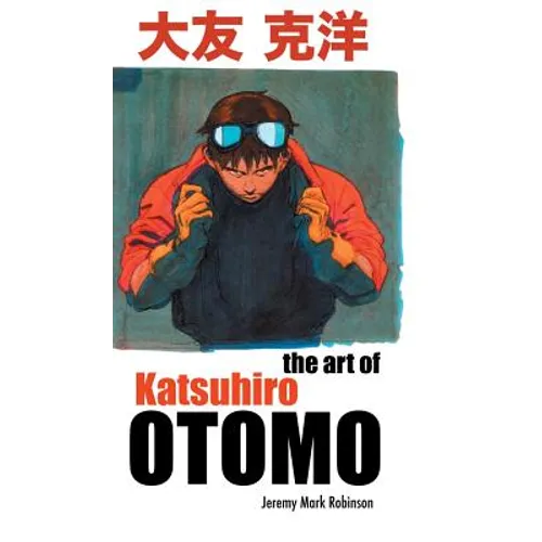 The Art of Katsuhiro Otomo - Hardcover