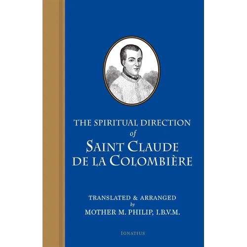 The Spiritual Direction of Saint Claude de Colombiere - Paperback