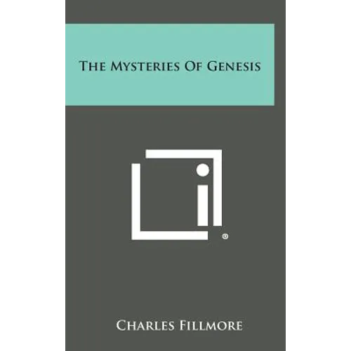 The Mysteries of Genesis - Hardcover