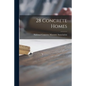 28 Concrete Homes - Paperback