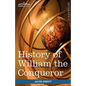 History of William the Conqueror: Makers of History - Paperback