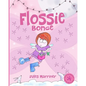 Flossie Bonce - Paperback