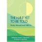 The Half Yet to Be Told: Study Abroad and HBCUs - Paperback