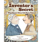 The Inventor's Secret: What Thomas Edison Told Henry Ford - Hardcover