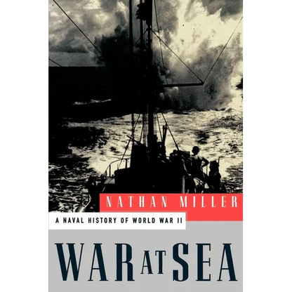 War at Sea: A Naval History of World War II - Paperback