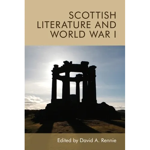 Scottish Literature and World War I - Paperback