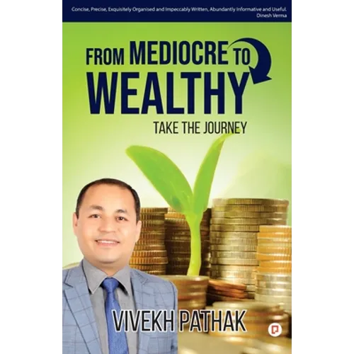 From Medicore To Wealthy - Paperback