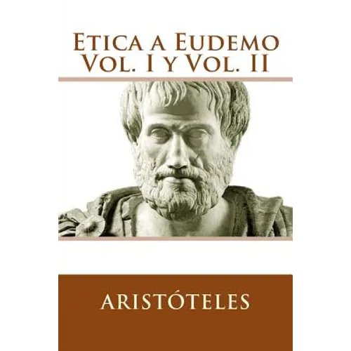 Etica a Eudemo Vol. I y Vol. II (Spanish Edition) - Paperback