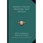 Jamaica Negro Proverbs and Sayings - Paperback