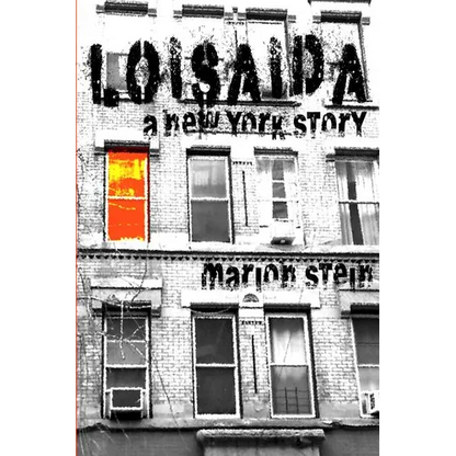 Loisaida -- A New York Story - Paperback