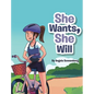 She Wants She Will - Hardcover