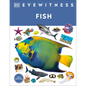 Eyewitness Fish - Hardcover