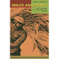 Maize and Grace: Africa's Encounter with a New World Crop, 1500-2000 - Paperback