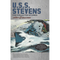 U.S.S. Stevens: The Collected Stories - Hardcover