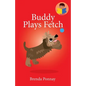 Buddy Plays Fetch - Paperback