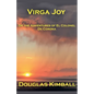 Virga Joy (or the Adventures of El Colonel De Corona) - Paperback