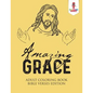 Amazing Grace: Adult Coloring Book Bible Verses Edition - Paperback
