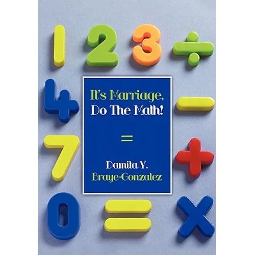 It's Marriage, Do The Math! - Paperback