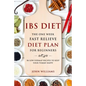 IBS Diet: The One Week Fast Relieve Diet Plan for Beginner's: 84 Low Fodmap Recipes to Keep Your Tummy Happy - Paperback