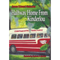 Half Way Home from Kinderlou: The Happy Childhood Memories of a Grandfather - Hardcover