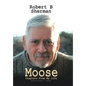 Moose - Hardcover