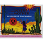 The Desert Is My Mother/El Desierto Es Mi Madre - Paperback