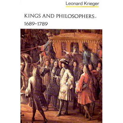 Kings and Philosophers, 1689-1789 - Paperback