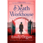 Death at the Workhouse: An utterly captivating historical mystery - Paperback