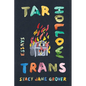 Tar Hollow Trans: Essays - Hardcover