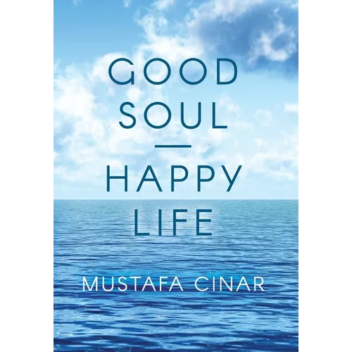 Good Soul - Happy Life - Hardcover