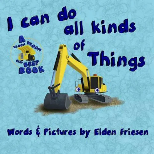 I can do all kinds of things. - Paperback