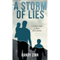 A Storm of Lies: A Father's Fight to Raise His Children - Hardcover