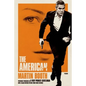 The American: (A Very Private Gentleman) - Paperback